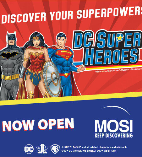 Join BATMAN, SUPERMAN and WONDER WOMAN for DC Super Heroes: Discover Your Superpowers